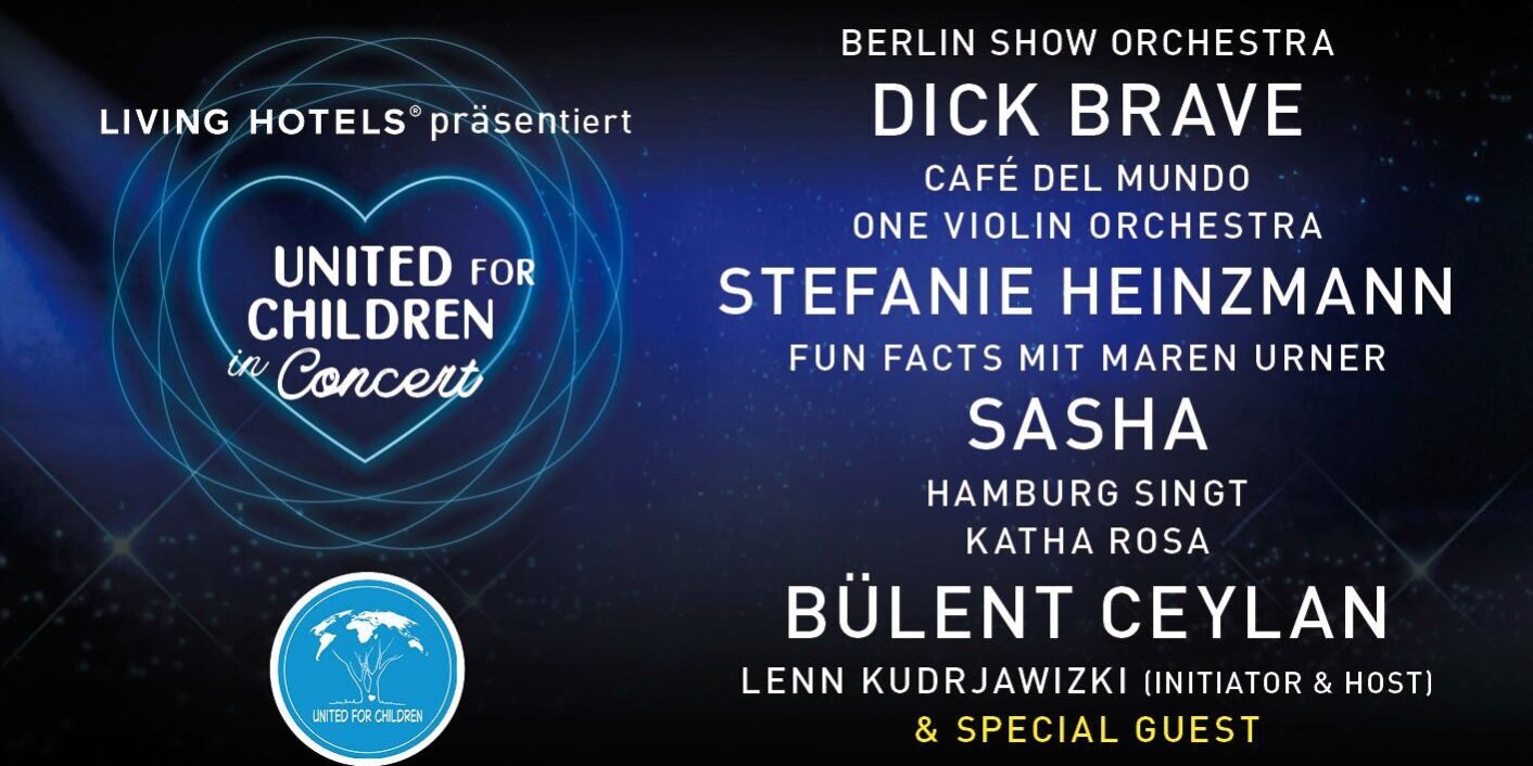 United for Children zugunsten von Unicef United For Children Zugunsten von Unicef u.a. mit Dick Brave, Sasha, Stefanie Heinzmann, Bülent Ceylan, Katha Rosa, Bengelsstimmen, One Violin Orchestra und viele mehr