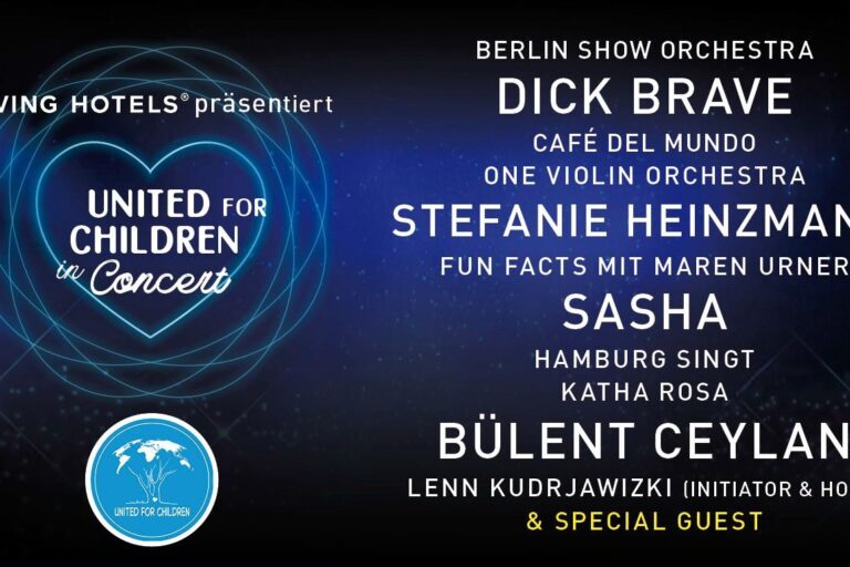 United For Children Zugunsten von Unicef u.a. mit Dick Brave, Sasha, Stefanie Heinzmann, Bülent Ceylan, Katha Rosa, Bengelsstimmen, One Violin Orchestra und viele mehr